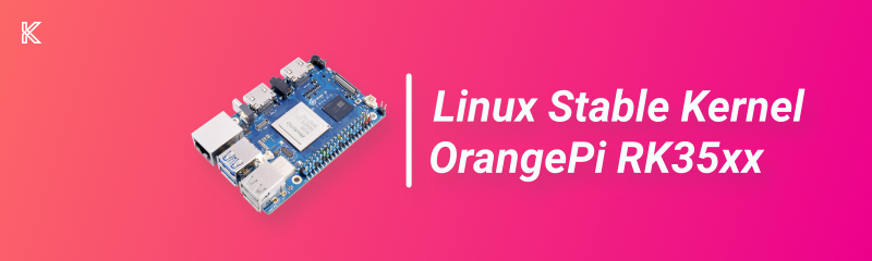 Linux stable kernel fork for Orange Pi RK3588 devices. /linux-stable-kernel-fork-for-orange-pi-rk3588/featured-image.webp