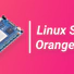/linux-stable-kernel-fork-for-orange-pi-rk3588/featured-image_hu_3e223b345f2c9ea4.webp